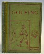 Chambers, Charles E S - 'Golfing' - a Handbook to The Royal and Ancient Game with Lists of Clubs,