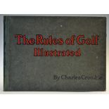 Crombie, Charles - 'The Rules of Golf Illustrated' 1st ed 1905 in original illustrated boards -