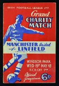 1947/1948 Scarce Linfield v Manchester Utd 19 May 1948 football programme Grand Charity Match at