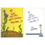 Literary, Rare Books & Authors Autographs Dr. Seuss ''Did I Ever Tell You How Lucky You Are?'' First