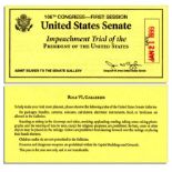 Bill Clinton Senate Impeachment Trial Ticket Ticket to the impeachment trial of Bill Clinton. Yellow