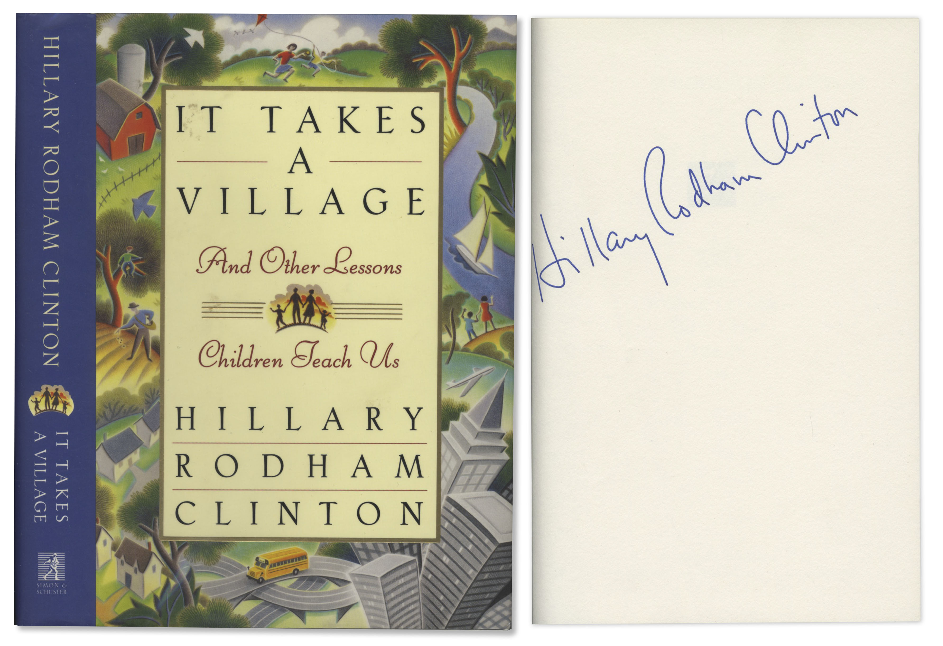 Hillary Clinton Signed ''It Takes a Village'' -- Near Fine Hillary Clinton signed copy of her