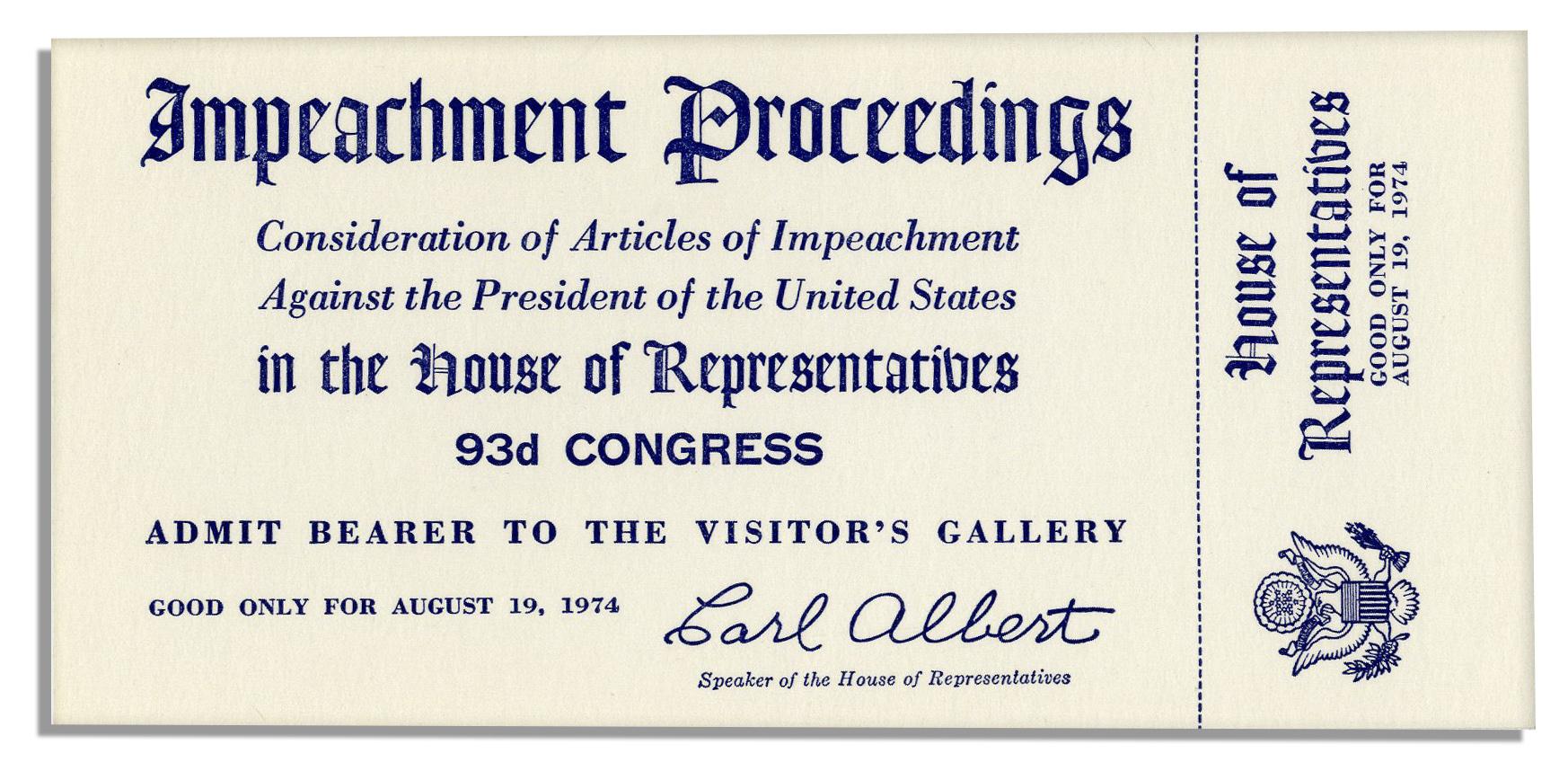 Richard Nixon Impeachment Trial Ticket -- Unused U.S. House Ticket to the Impeachment Trial Ticket