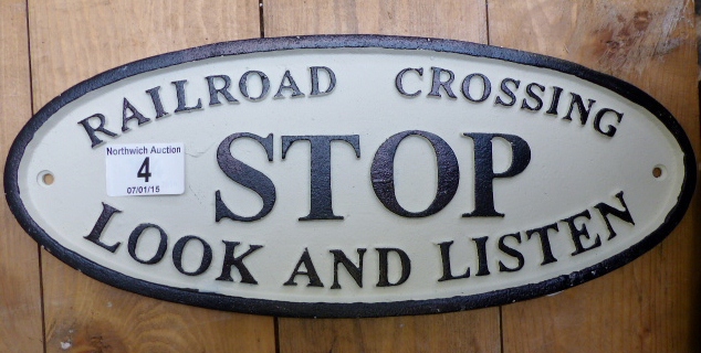 Replica railroad cast iron, stop look and listen sign