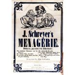 Zirkus - Varieté - - J. Schreyer's Menagerie. Roßplatz, gegenüber dem Affentheater. Plakat einer