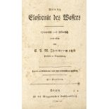 Physik - - Zimmermann, Eberhard August Wilhelm von. Ueber die Elasticität des Wassers. Theoretisch
