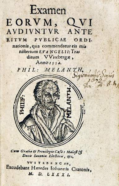 Melanchthon, Philipp. Examen eorum, qui audiuntur ante ritum publicae ordinationis. Mit