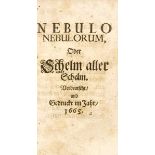 Murner, Thomas. Nebulo Nebulorum, oder Schelm aller Schelm. Verdeutscht und Gedruckt im Jahr 1665.