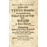 Barockliteratur - - Butschky, Samuel von. Hochdeutsche Venus-Kanzeley, darinnen allerhand