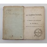 Reyniere, Almanach des Gourmands, with engraved frontispiece and complete with calendar,