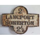 An Old Cast Iron Road Sign LANGPORT 2 SOMERTON 2 1/2