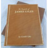 'In Search of James Giles', by Gerald Coke, published by Miacawber Publications, Kent, 1983,