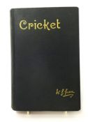 Single book 'Cricket' by W G Grace, first edition dated 1891 in dark green cloth boards
