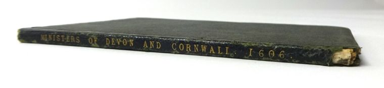 BOOK Ministers of Devon and Cornwall by M.T.H. dated 1606.