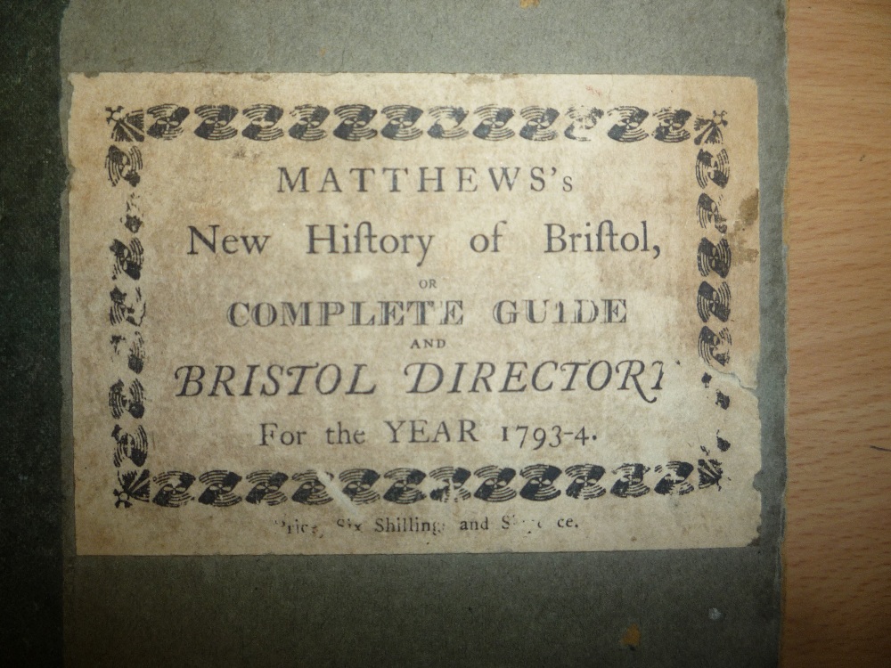 MATHEWS, WILLIAM, The New History, Survey and Description of the City and Suburbs of Bristol, 1st - Image 3 of 3