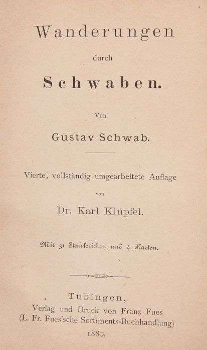 Reserve: 60 EUR        Schwab, Gustav Wanderungen durch Schwaben, 4. umgearbeitete Aufl. v. Dr. Karl - Image 2 of 3