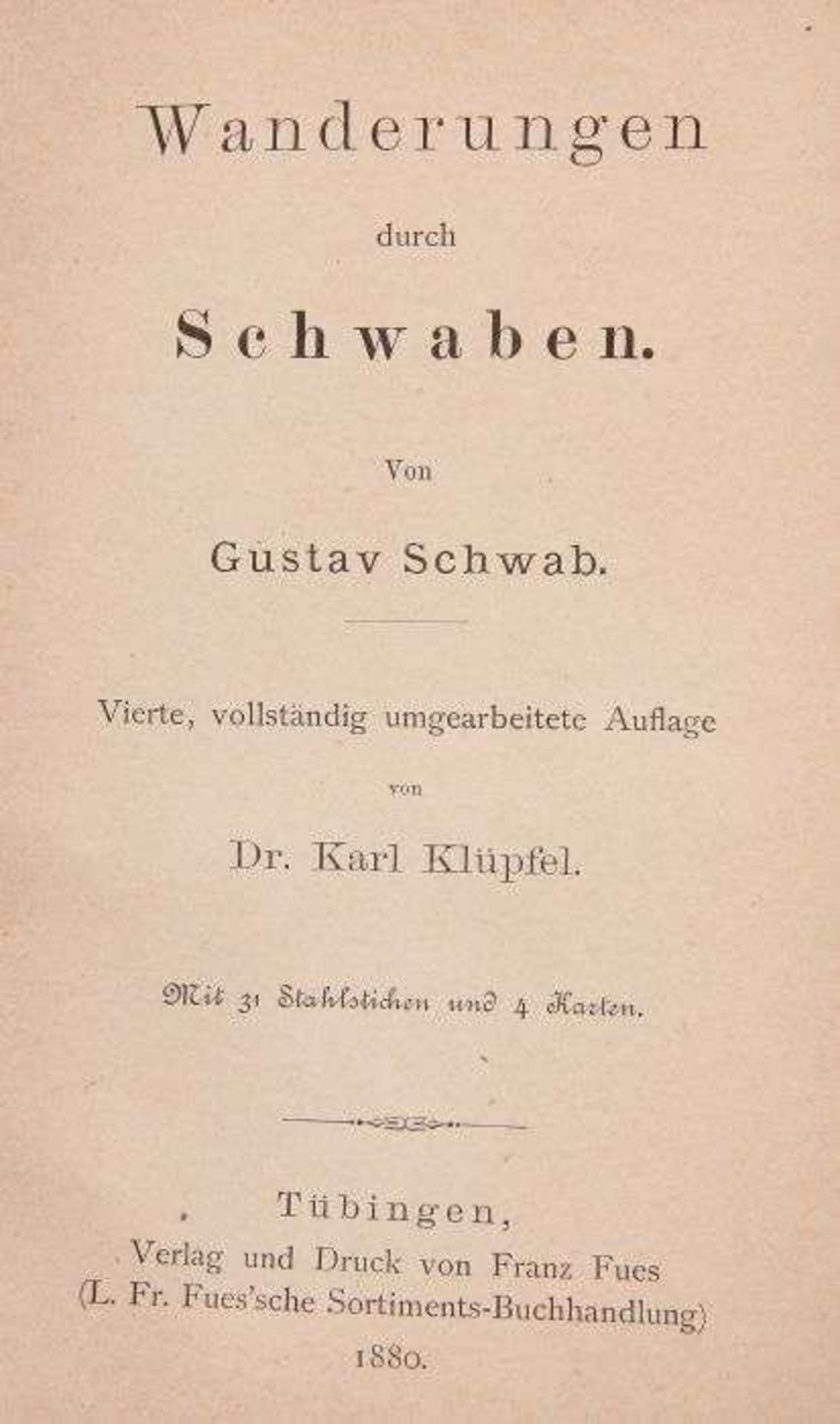 Reserve: 60 EUR        Schwab, Gustav Wanderungen durch Schwaben, 4. umgearbeitete Aufl. v. Dr. Karl - Bild 2 aus 3