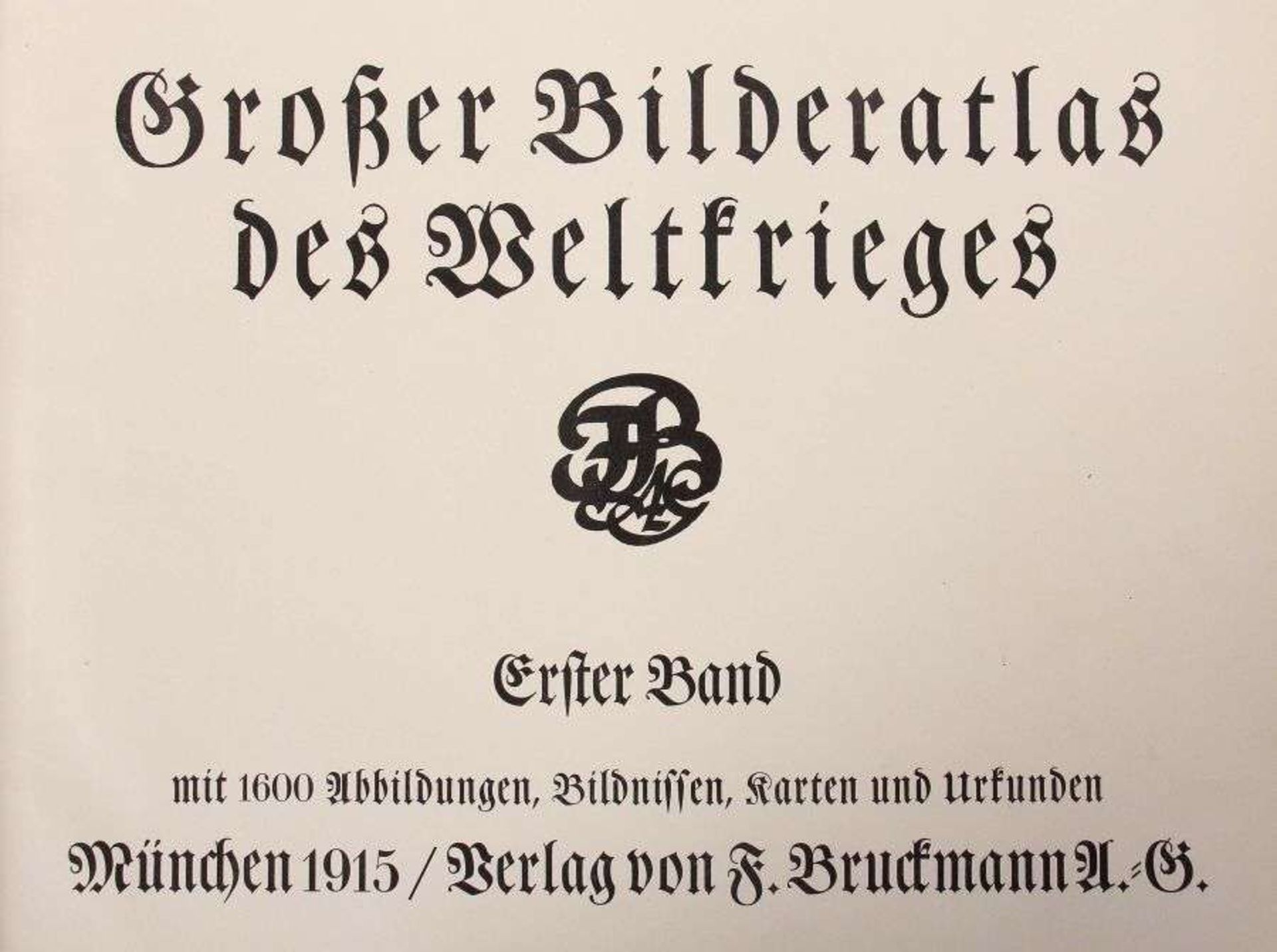 Reserve: 40 EUR        Großer Bilderatlas des Weltkrieges 2 Bde., München, Bruckmann, 1915/16, 814 - Bild 2 aus 4