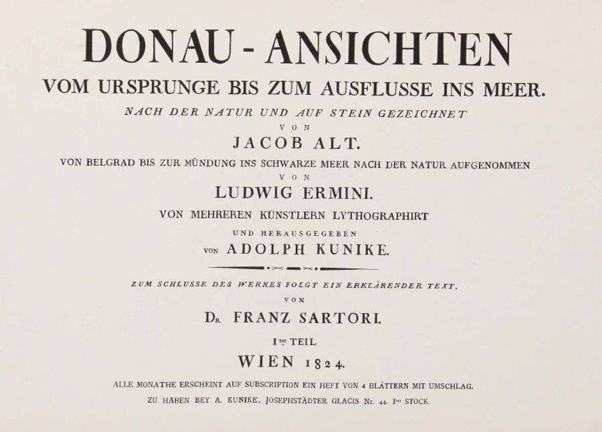 Donau-Ansichten vom Ursprunge bis zum Ausflusse ins Meer, nach der Natur und auf Stein gezeichnet - Bild 2 aus 3