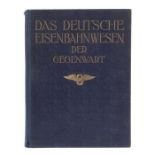 Reserve: 25 EUR        Das deutsche Eisenbahnwesen der Gegenwart Berlin, Hobbing, 1927, Dritte