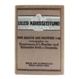 Liller Kriegszeitung Eine Auslese aus Nummer 1-40, Berlin/Leipzig/Wien, Verlag von W. Vobach &