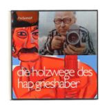 Swiridoff, Paul Die Holzwege des HAP Grieshabers, Stuttgart, Belser, 1970, mit zahlr. meist
