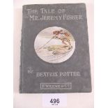 The Tale of Mr Jeremy fisher by Beatrix Potter published by F.Warne & Co, First Edition 1906 with