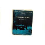 Power and Glory - A History of Grand Prix Motor Racing 1906-1951 (William Court) 1st edition 1966,