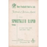 BURY-SPORTKLUB RAPID F.O.B Bury home programme v Rapid (Austria), 12/5/51, Festival of Britain,