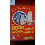JANSSON (Tove): 'The Book About Moomin, Mymble & Little My..'; London, Ernest Benn, 1953.