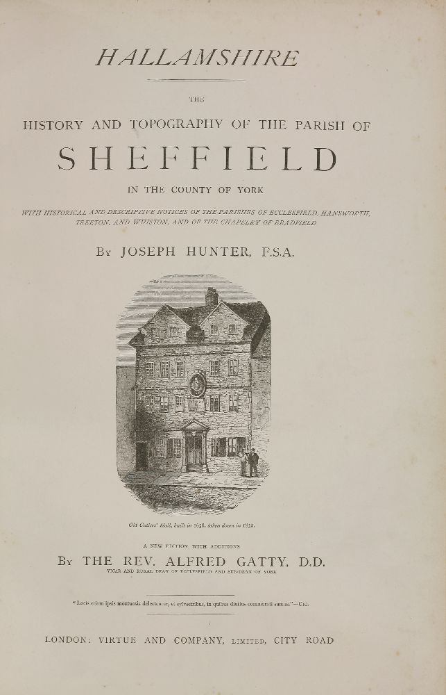 TRAVEL and TOPOGRAPHY:1.  Hunter, J: Hallamshire.  The History and Topography of the Parish of - Image 3 of 4