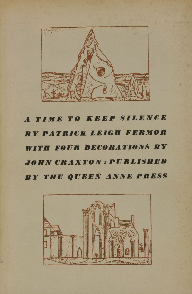 FERMOR, P L:A Time to Keep Silence,Queen Anne Press, 1953.  Limited edn.  Number 199 of 500