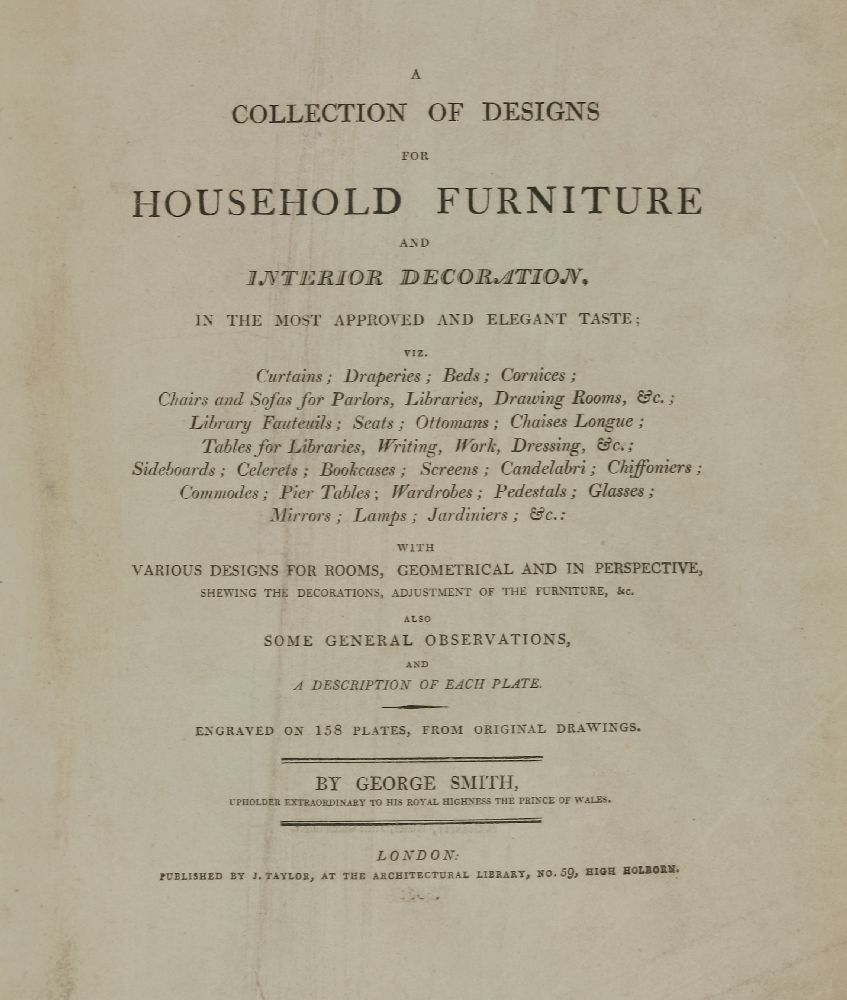 SMITH, George:A Collection of Designs for Household Furniture and Interior Decoration, in the Most - Image 2 of 3