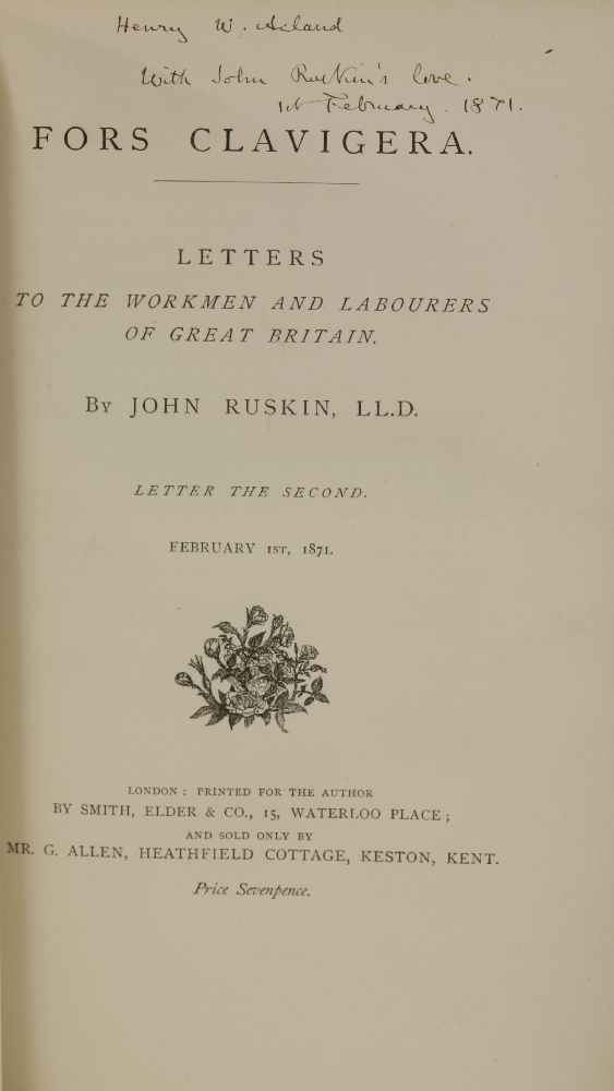 RUSKIN, John (signed copy):Fors Clavigera,Letters to the Workmen and Labourers of Great Britain, - Image 3 of 3