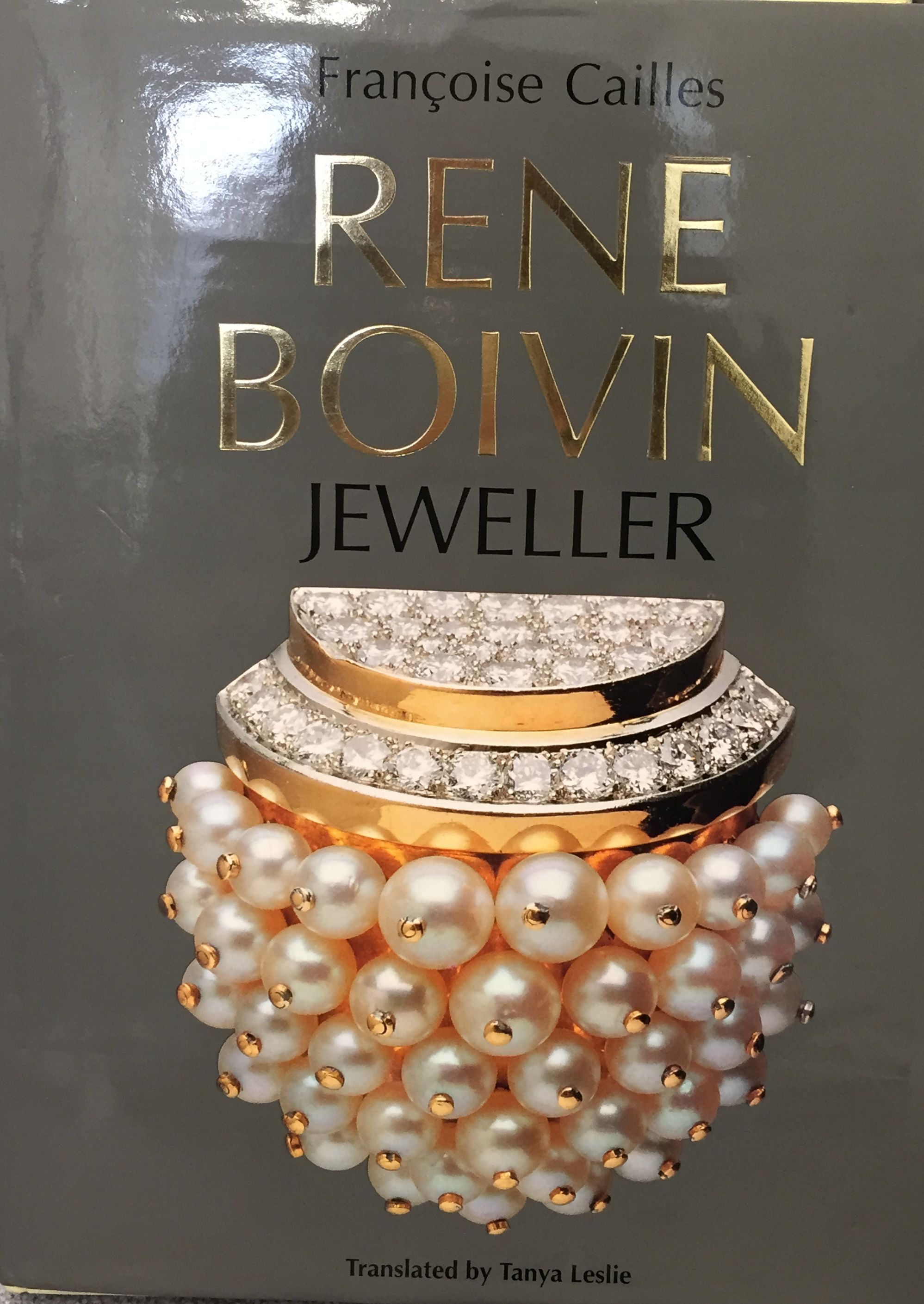 Année 1994LIVRE "RENé BOIVIN JEWELLER" PAR FRANçOISE CAILLESédition anglaise traduite par Tanya