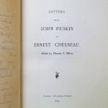 LETTERS FROM JOHN RUSKIN TO ERNEST CHESNEAU, EDITED BY THOMAS J. WISE, PRIVATELY PRINTED 1894, ONE