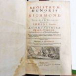 REGISTRUM HONORIS DE RICHMOND 1722 WITH FOLD-OUT MAP OF RICHMONDSHIRE, ENGRAVED PLATES OF FAMILY