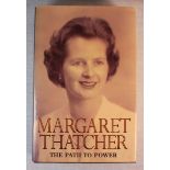 Margaret Thatcher Signed 1st Edition The Path To Power. A - Harper Collins, 1995. UK hardback