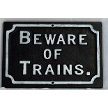 A 'Beware of the Train' Sign