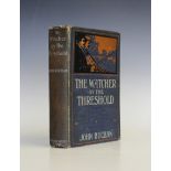 BUCHAN, John. The Watcher by the Threshold and Other Tales. Edinburgh & London: 1902. First edition,