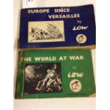 2 1940s war cartoon books by David Low 'The World at War' & 'Europe since Versailles'.