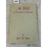 Book: Jack B Yeats. Ah Well- A Romance in Perpetuity. 1st edition. 1942. Original dust jacket.