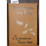 Dan Russel the Fox. Somerville and Ross. Methuen 1911. 4th ed. 340 pages, brown cloth covers, with