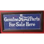 Poster stating Genuine Ford Parts For Sale Here, white letters on a blue ground - 23.5" x 11.