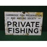 Enamel sign for Cambridge Fish Preservation and Angling Society declaring Private Fishing,