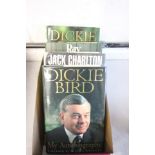 Autographed Sports Books - Autobiographies of Jack Charlton, Ray Illingworth and Dickie Bird plus