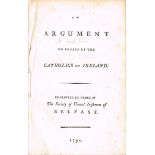 Tone, Theobald Wolfe. An Argument on Behalf of the Catholics of Ireland. Re-printed By Order of