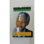 The Autobiography of Nelson Mandela - Long Walk to Freedom, published 1994, signed by Mandela with