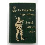 Mockler-Ferryman, Lt. Col. A. F. (Editor) THE OXFORDSHIRE LIGHT INFANTRY IN SOUTH AFRICA: A