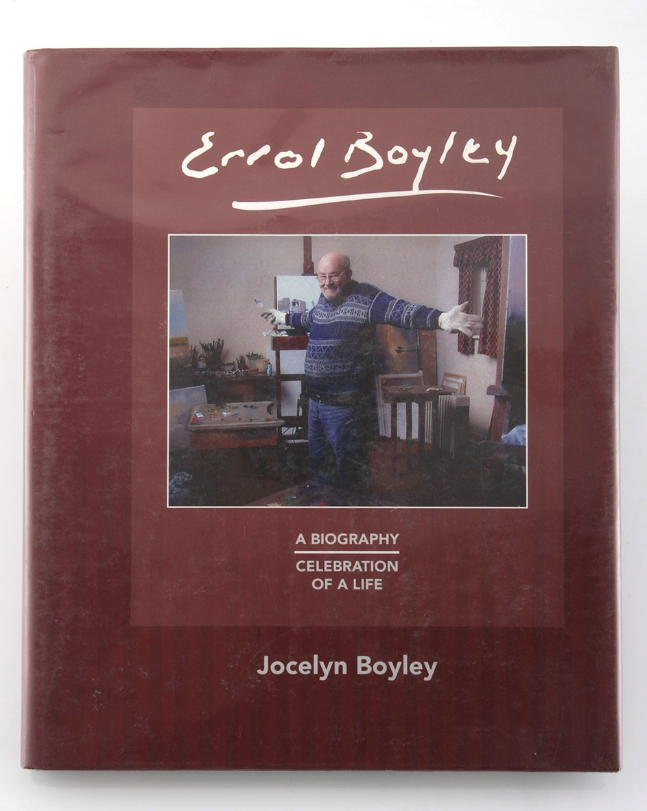 Boyley, Jocelyn ERROL BOYLEY: A BIOGRAPHY - CELEBRATION OF A LIFE Hilton: The Author, 2005 First
